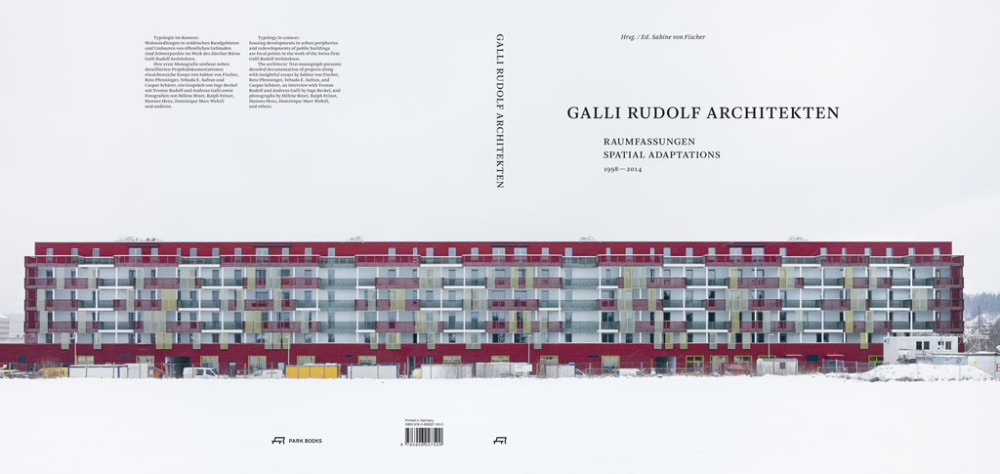 Monograph «Galli Rudolf Architekten, Spatial Adaptations»