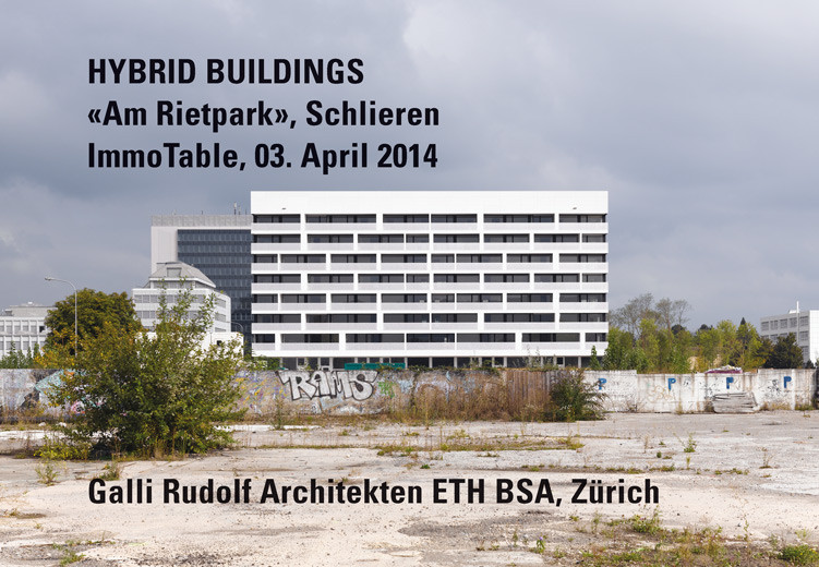 Lecture «Hybrid Buildings», «Am Rietpark», Schlieren